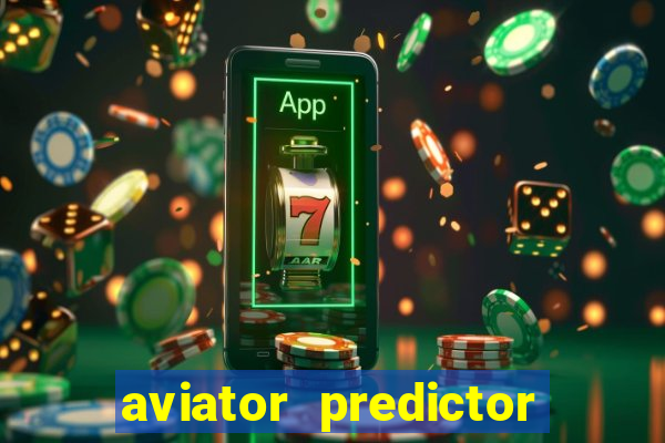 aviator predictor v4.0 activation code